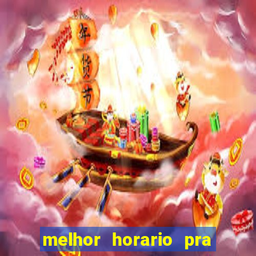 melhor horario pra jogar fortune tiger